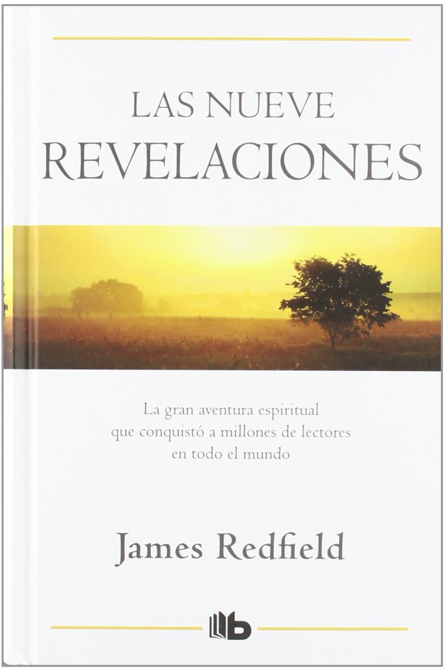 Las Nueve Revelaciones – James Redfield – a 30 años de la gran aventura espiritual (editorial Debolsillo)